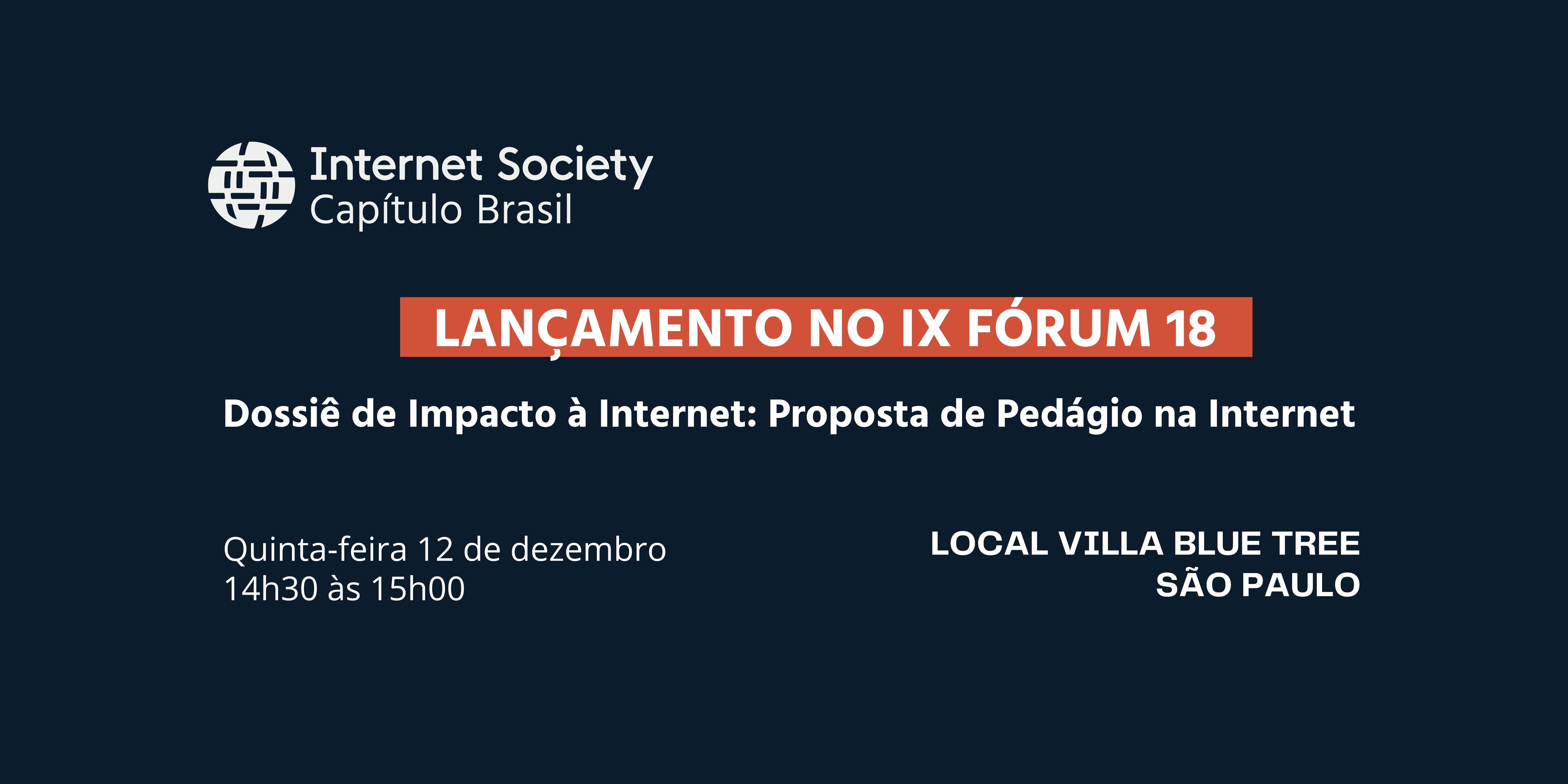 Acompanhe o lançamento Dossiê de Impacto à Internet: Proposta de Pedágio na Internet